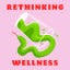 rethinkingwellness.substack.com