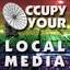 occupyyourlocalmedia.com
