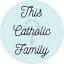 thiscatholicfamily.com