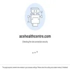 acehealthcentre.com