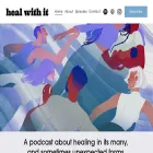 healwithitpodcast.com