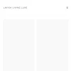 lavishlivingluxe.com