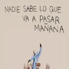 nadiesabeloquevaapasarmanana.com