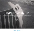 tellsomeoneiloveyoutoday.com