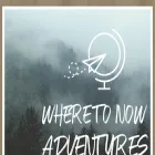 wheretonowadventures.com